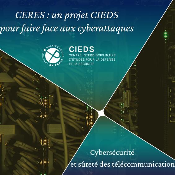 Zoom sur CERES : un projet CIEDS pour faire face aux cyberattaques 