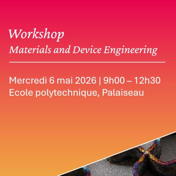 M4S - Workshop "Materials and Device Engineering"